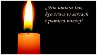 zapalona świeczka z tekstem "nie umiera ten kto trwa w sercach i pamięci naszej"